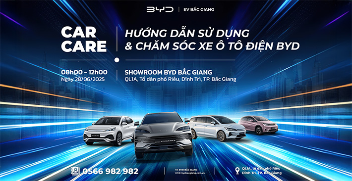 Hướng Dẫn Sử Dụng và Chăm Sóc Xe Ô Tô Điện BYD – Sự Kiện Đặc Biệt Tại BYD Bắc Giang